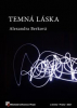 Berková Alexandra - Temná láska