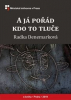 Denemarková Radka - A já pořád kdo to tluče