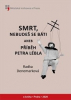 Denemarková Radka - Smrt, nebudeš se báti aneb Příběh Petra Lébla