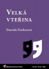 Fischerová Daniela - Velká vteřina