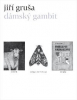 Gruša Jiří - Dámský gambit