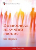 Hájíček Jiří - Dobrodruzi hlavního proudu