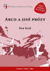 Král Petr - Arco a jiné prózy