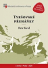 Král Petr - Tyršovské přeháňky 