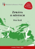 Král Petr - Zpráva o místech