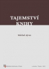 Ajvaz Michal - Tajemství knihy