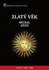 Ajvaz Michal - Zlatý věk