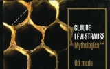 Claud Lévi-Strauss a jeho Mythologica