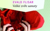 Evald Flisar: Veliké zvíře samoty